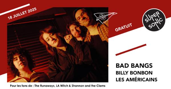 Bad Bangs • Billy Bonbon • Les Américains 1