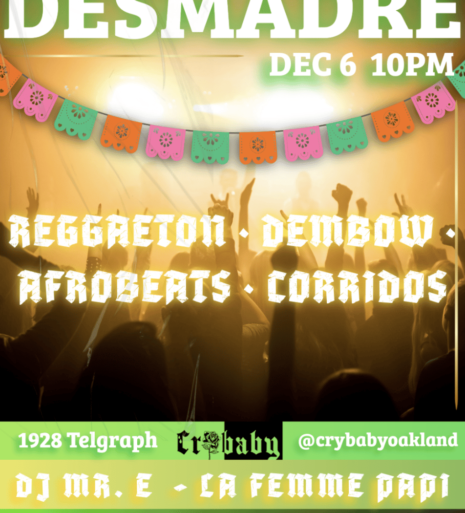 DESMADRE w/ Mr. E + La Femme Papi & PATIO TAKEOVER by Suelta 1