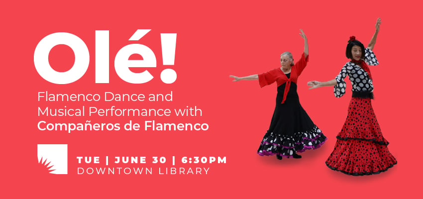 Olé! Flamenco Dance and Musical Performance with Compañeros de Flamenco