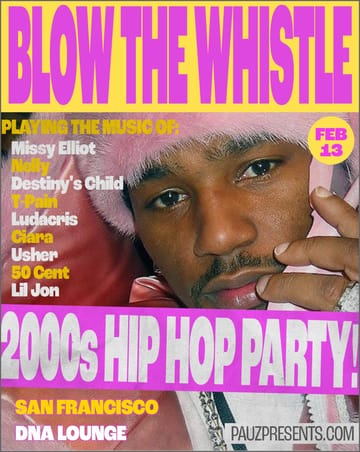 Blow The Whistle: 2000s Hip Hop Party 1