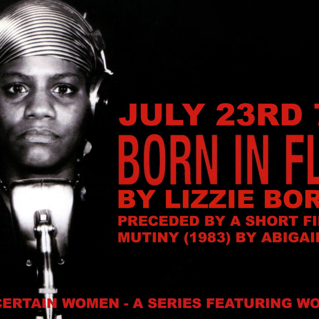 Women Director Series - Born in Flames