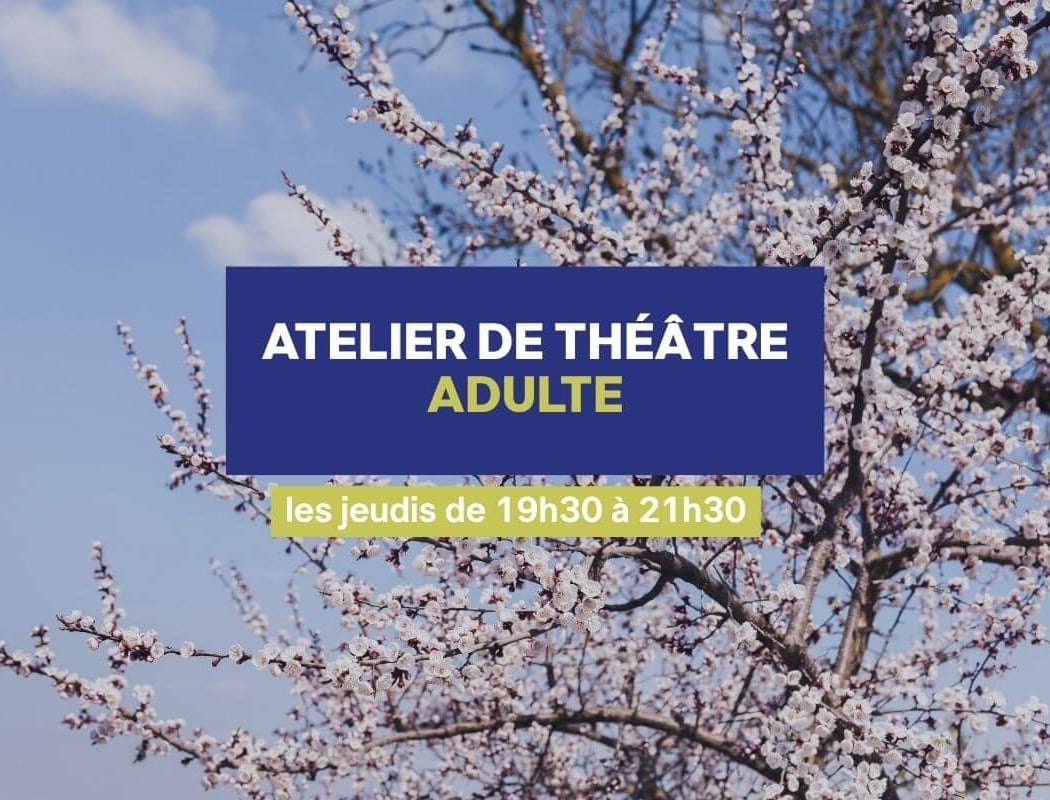 Atelier de théâtre adulte