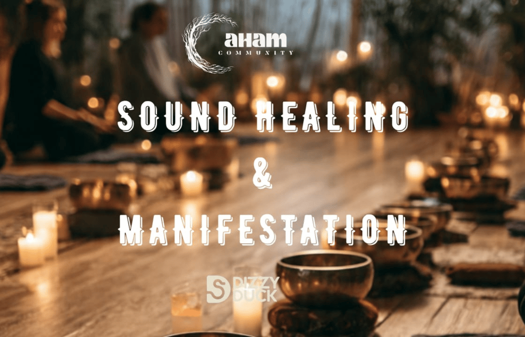 Sound Healing and Manifestation Journey 1