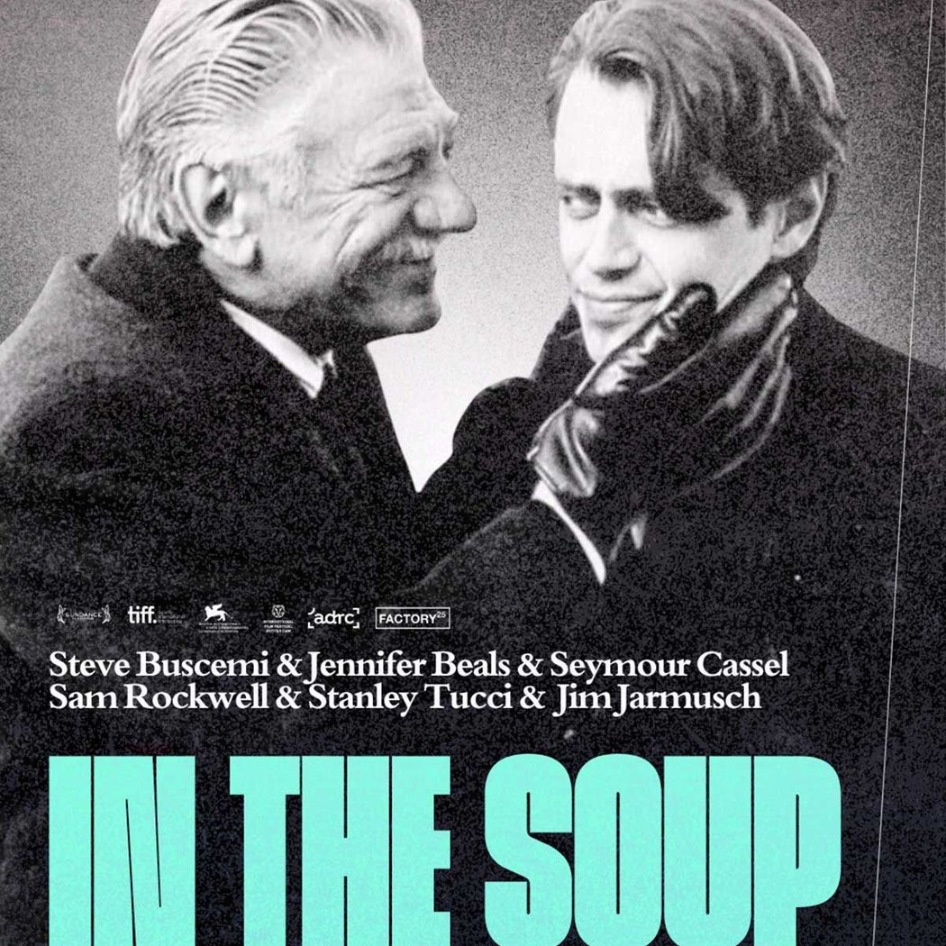 IN THE SOUP DE ALEXANDRE ROCKWELL / EN PRESENCE DU REALISATEUR ET D'ARNAUD DESPLECHIN 1