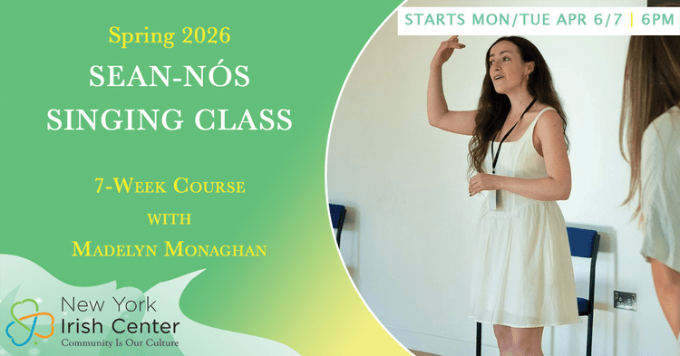 Continuing Sean-nós Singing: Intermediate Classes with Madelyn Monaghan 1