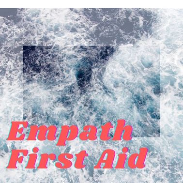 Empath First Aid: Learn How to Set Boundaries & Protect Your Energy to Avoid or Overcome Burnout 1