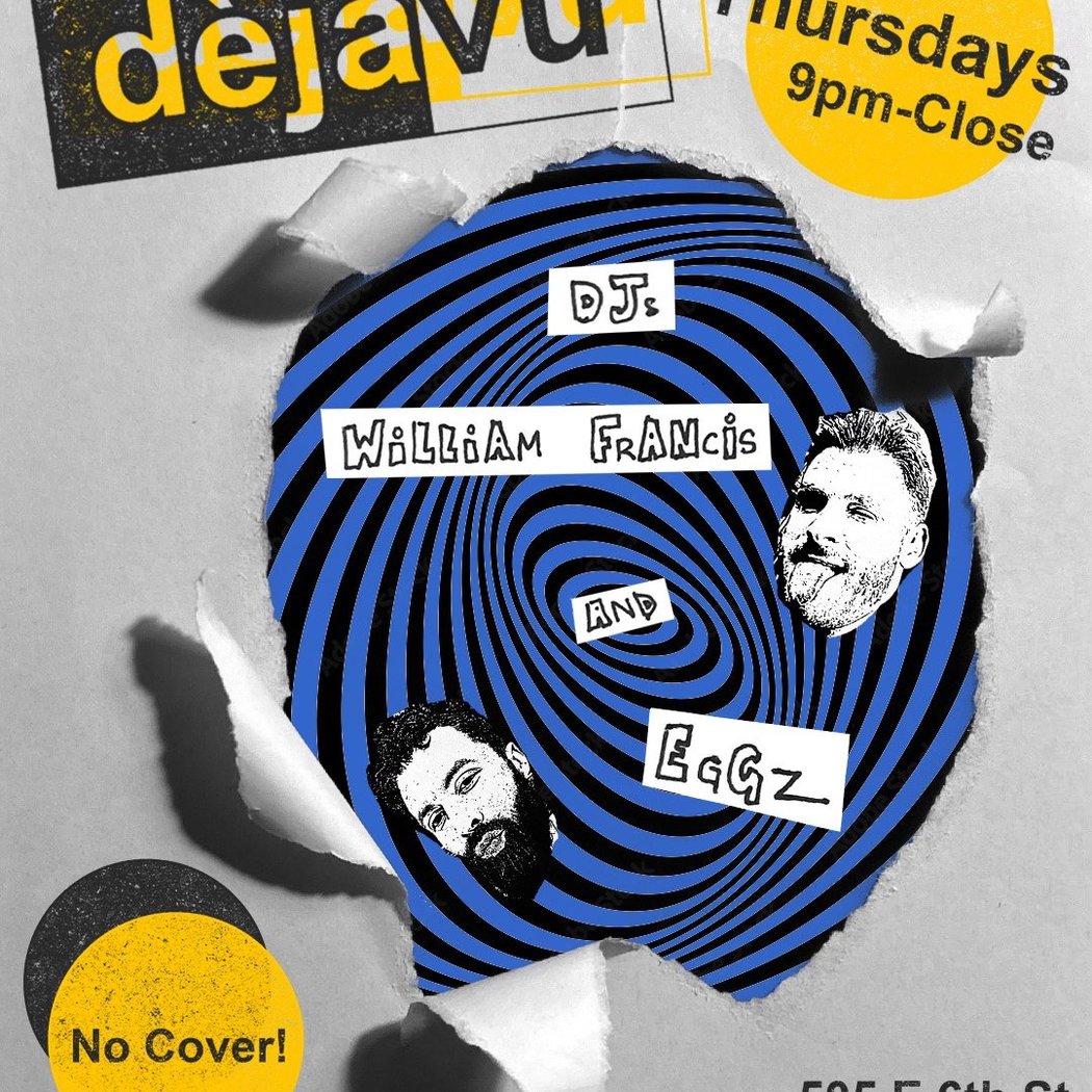 Déja Vu with William Francis & Eggz 1