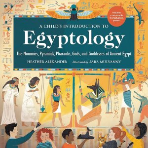 Read and Look | A Child’s Introduction to Egyptology 1