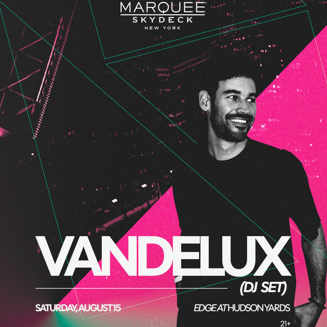 Marquee Skydeck: Vandelux 1