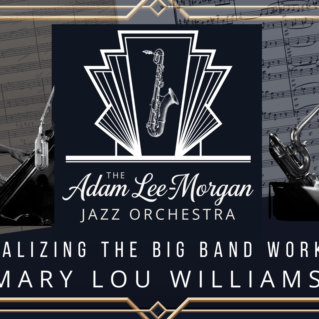 The Adam Lee Morgan Jazz Orchestra 1