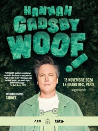 Hannah Gadsby : Woof! 1