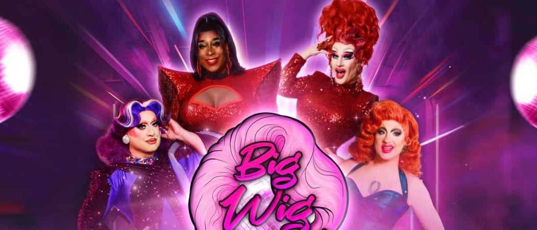 Big Wig Brunch: The Ultimate Drag Experience 1