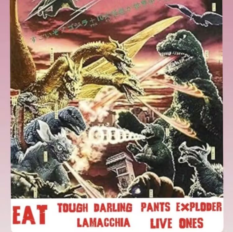 FREE SHOW! EAT, Tough Darling, LaMacchia, Pants Exploder, Lives Ones 1