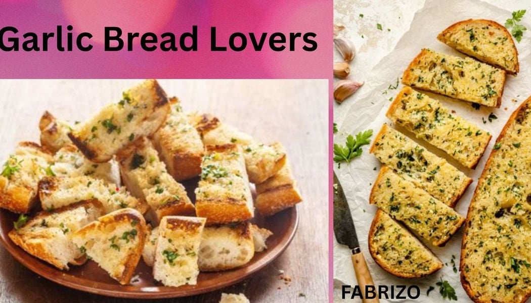 Garlic Bread Lovers 1