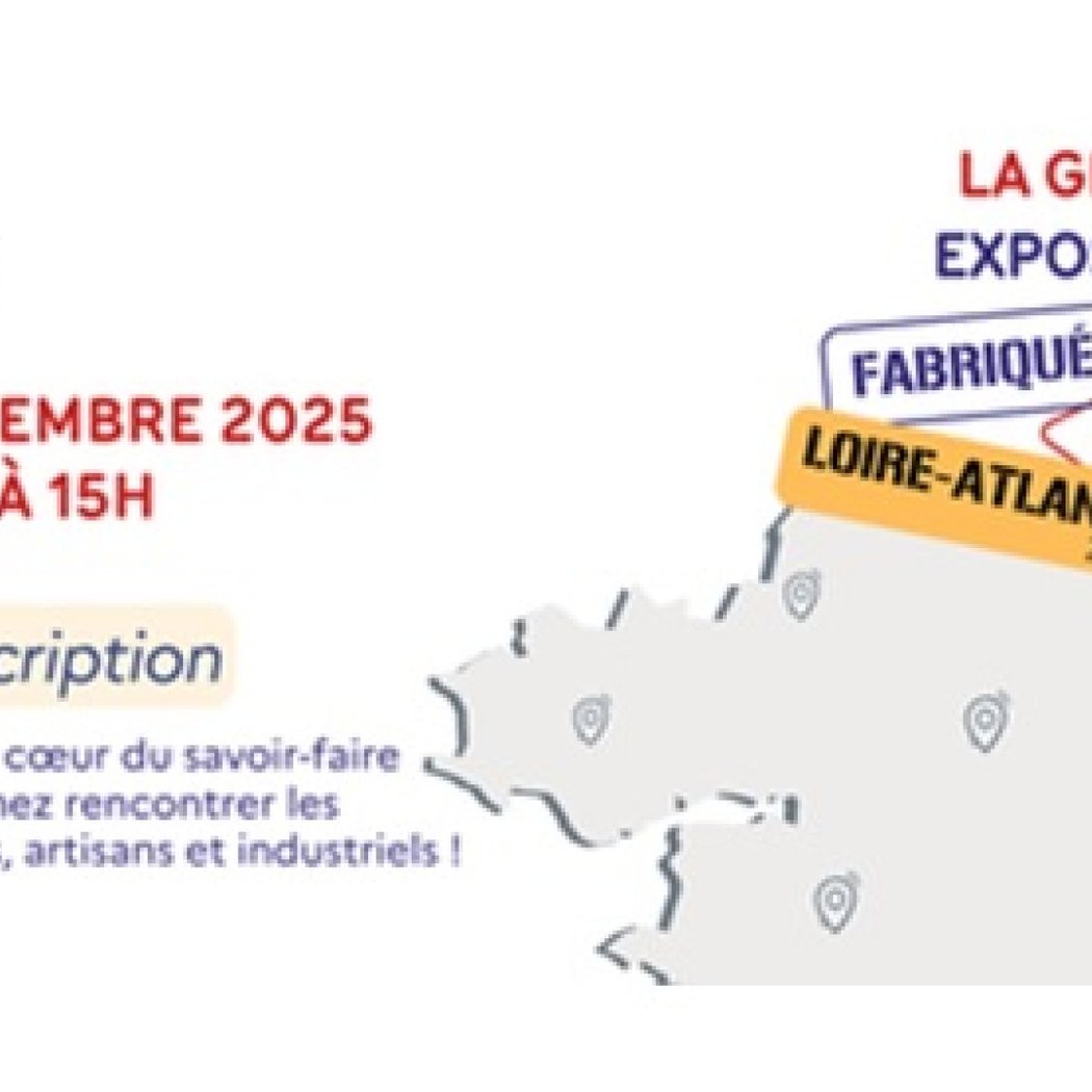 La Grande Exposition du Fabriqué en Loire-Atlantique 1