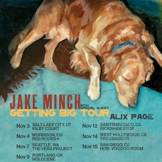 Jake Minch - Getting Big Tour 1