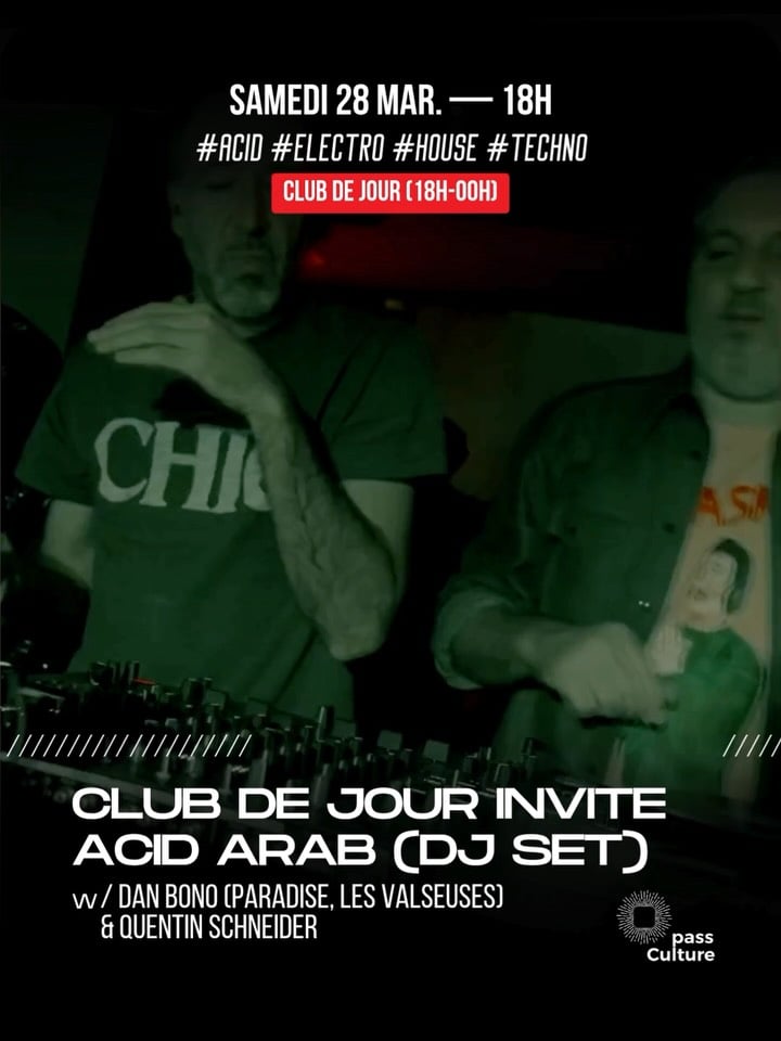 Club de Jour invite Acid Arab (DJ Set) 1