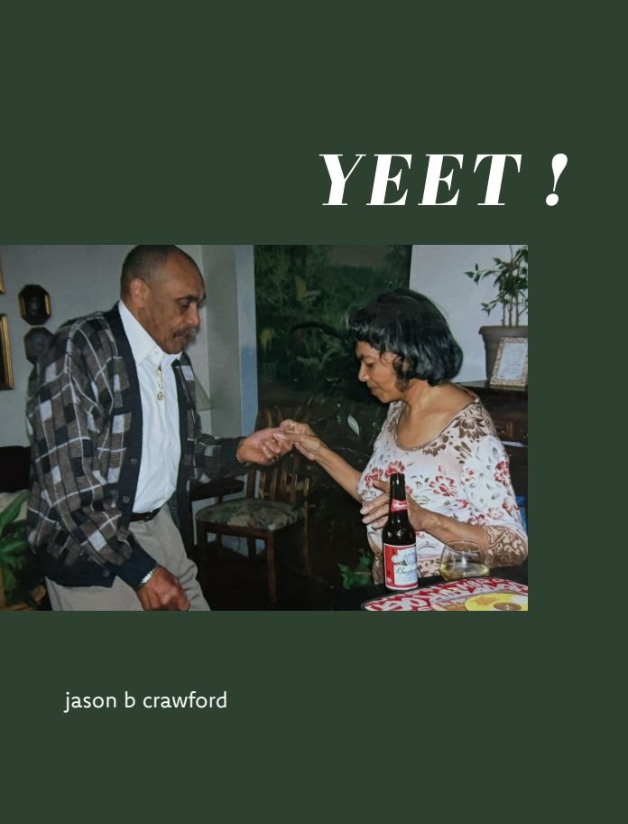 YEET! Poetry Launch with Jason B Crawford 1