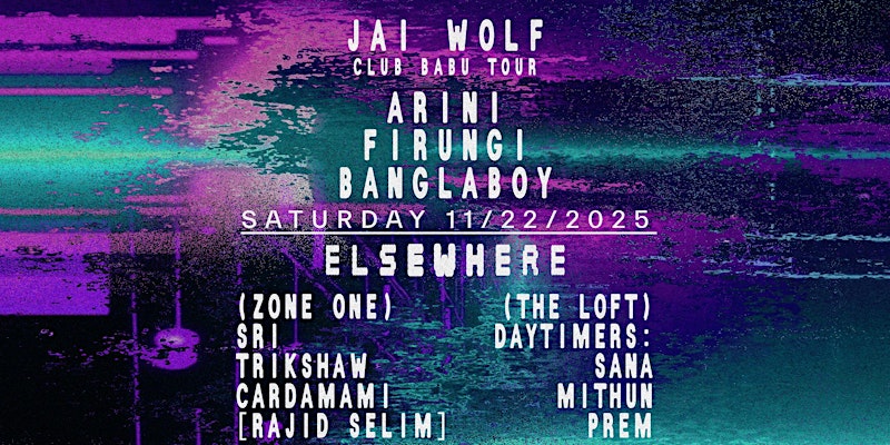 Club Babu Tour: Jai Wolf (DJ Set), ARINI, Firungi, BANGLABOY, SRI + more 1