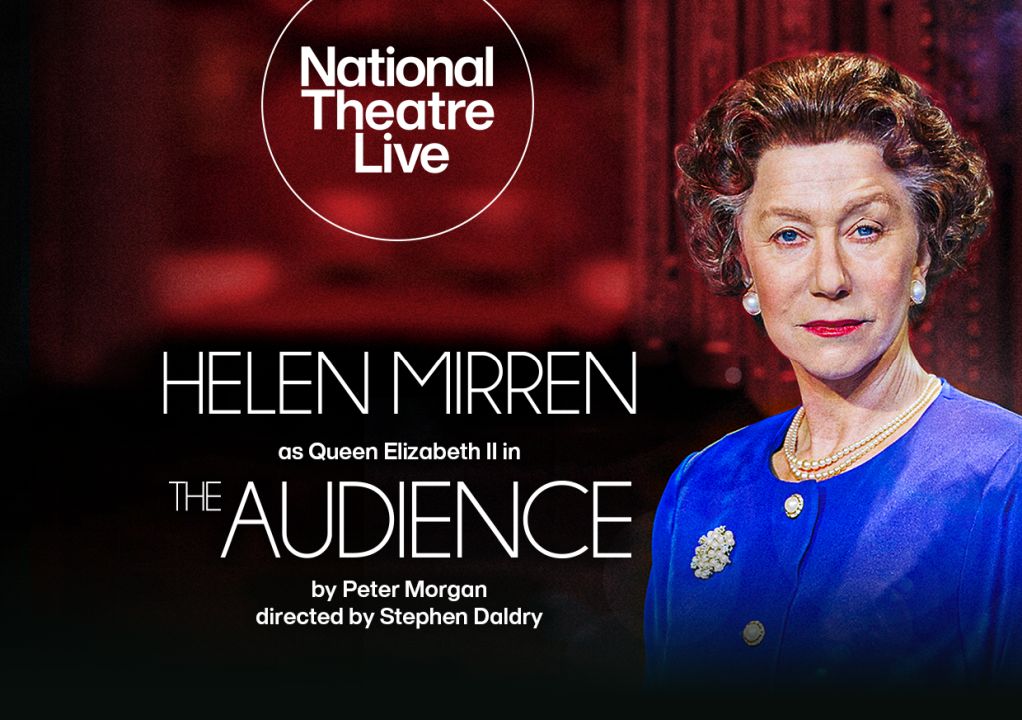 National Theatre Live: The Audience 1