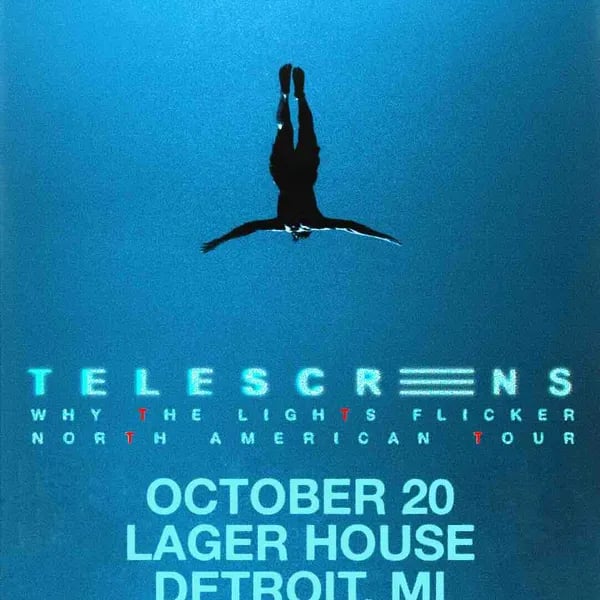 Telescreens: Why The Lights Flicker North American Tour