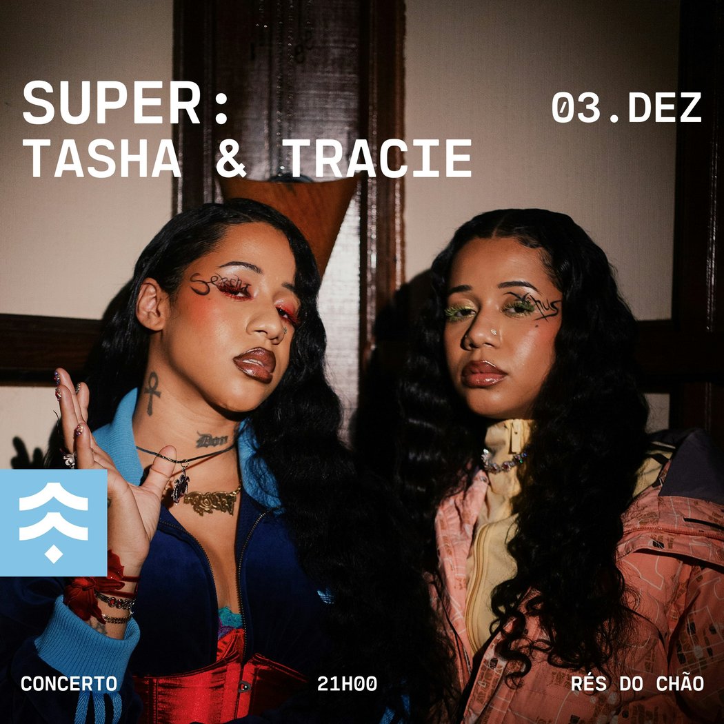 SUPER: TASHA & TRACIE 1