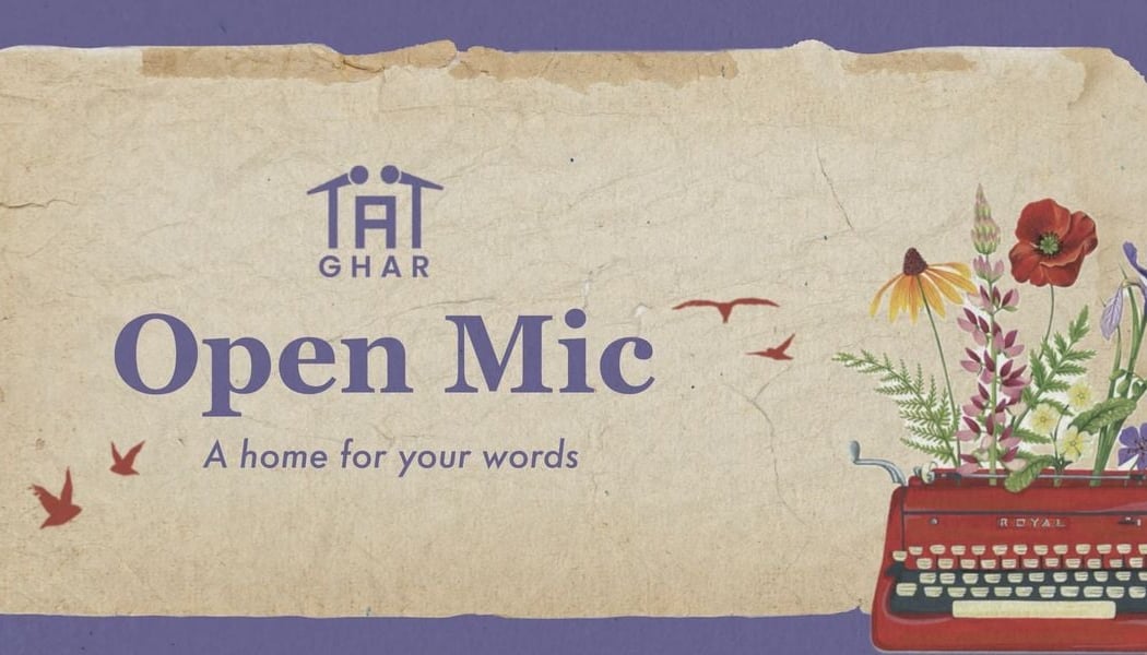 Ghar - An Open Mic For Words By Tape A Tale 1