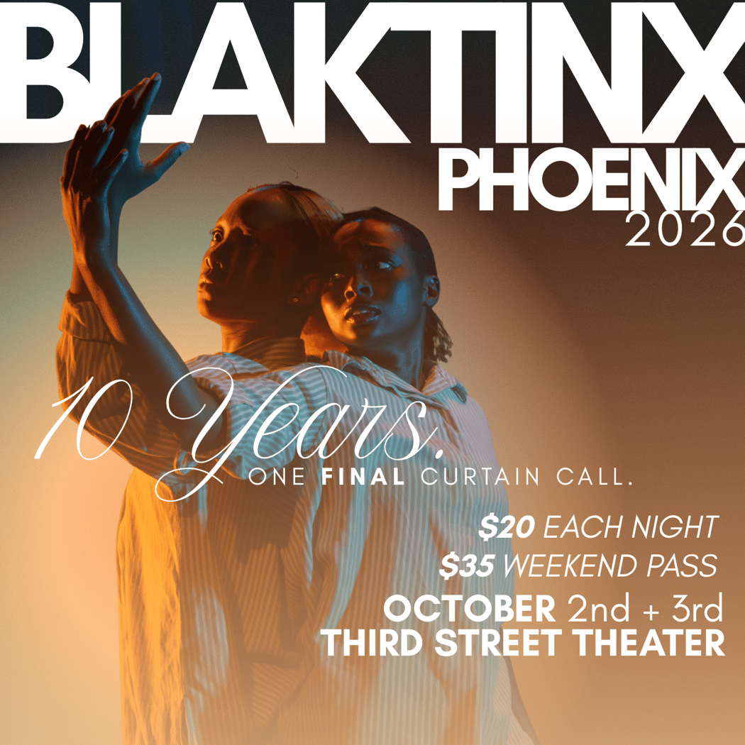 BlakTinx Dance Festival: Curtain Call