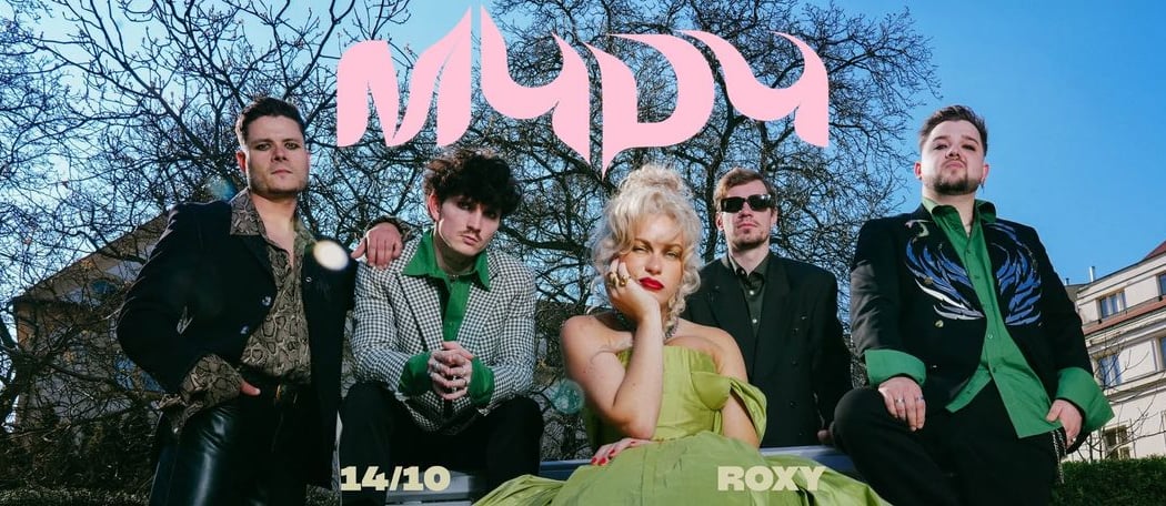 MYDY @ ROXY - Poslední hurá!