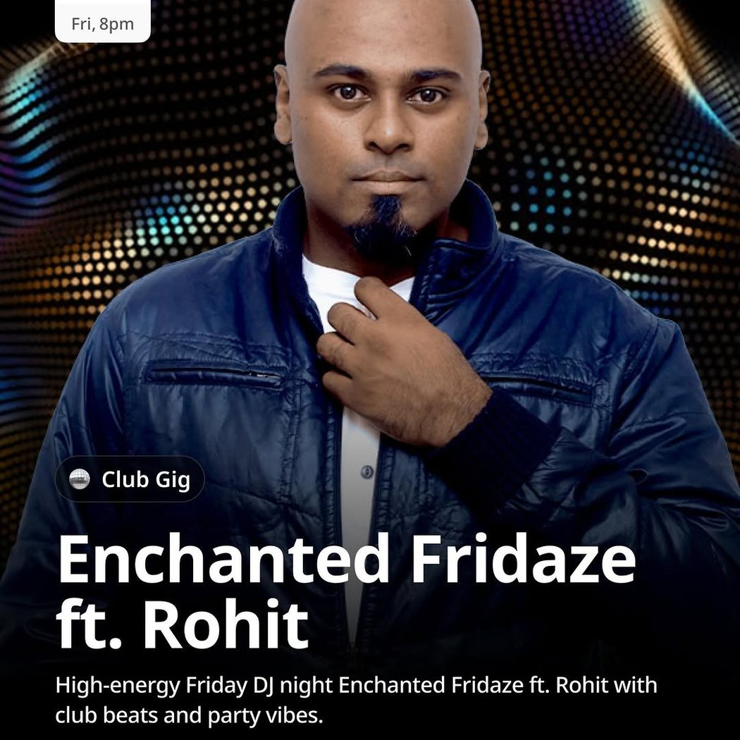 Enchanted Fridaze ft. Rohit 1