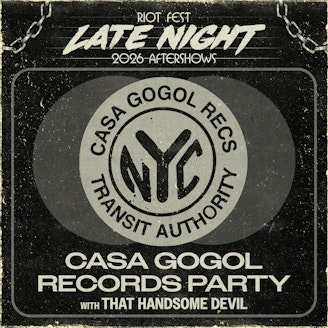 Riot Fest Late Night: Casa Gogol Records Party