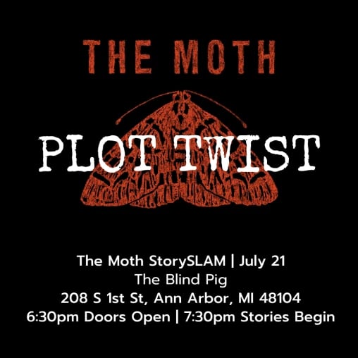 The Moth: Plot Twist 1