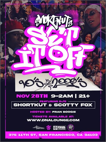 Shortkut's Set It Off: 90s Vs 2000s 1