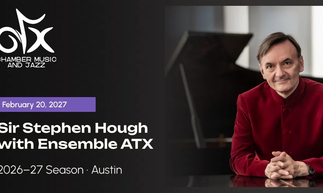 Sir Stephen Hough with Ensemble ATX 1