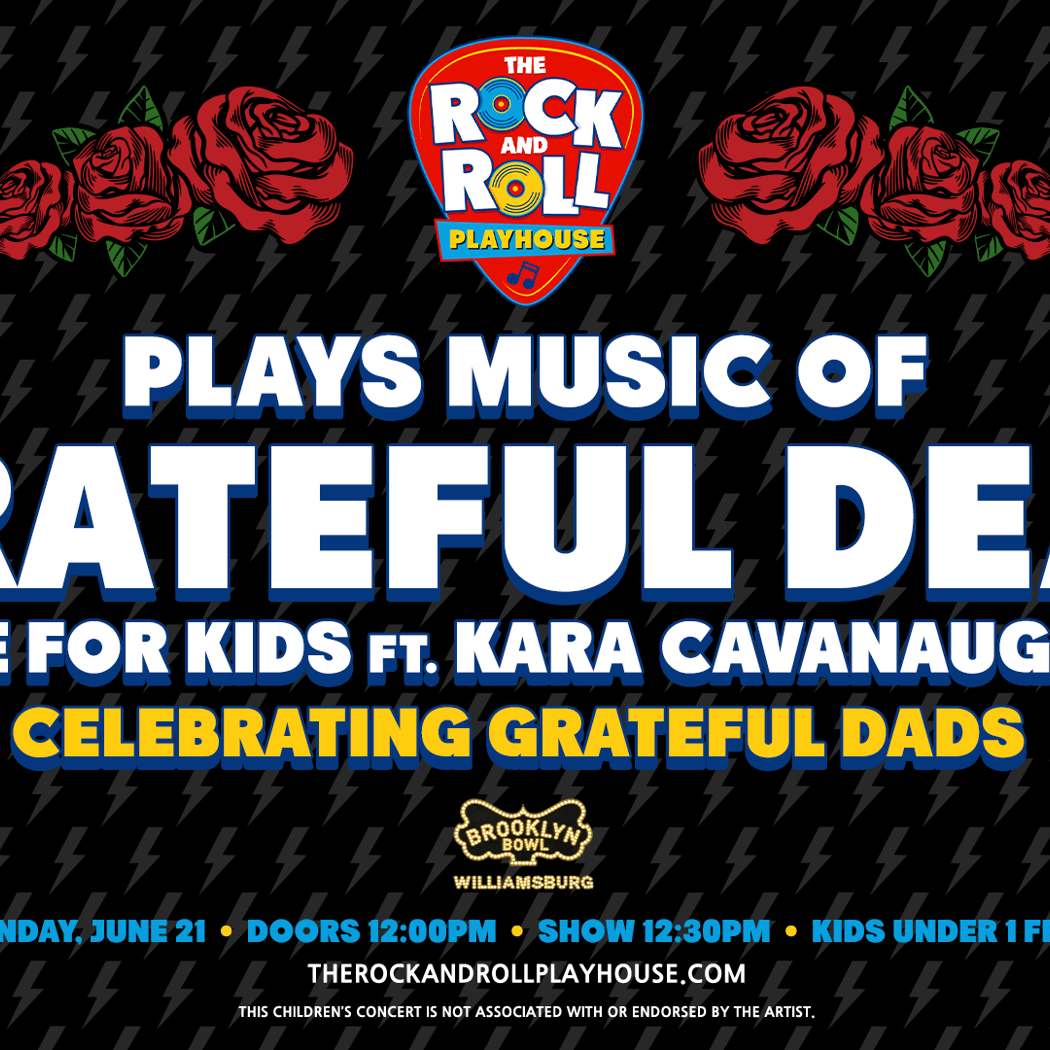 The Rock and Roll Playhouse Plays: Music of Grateful Dead + More 1