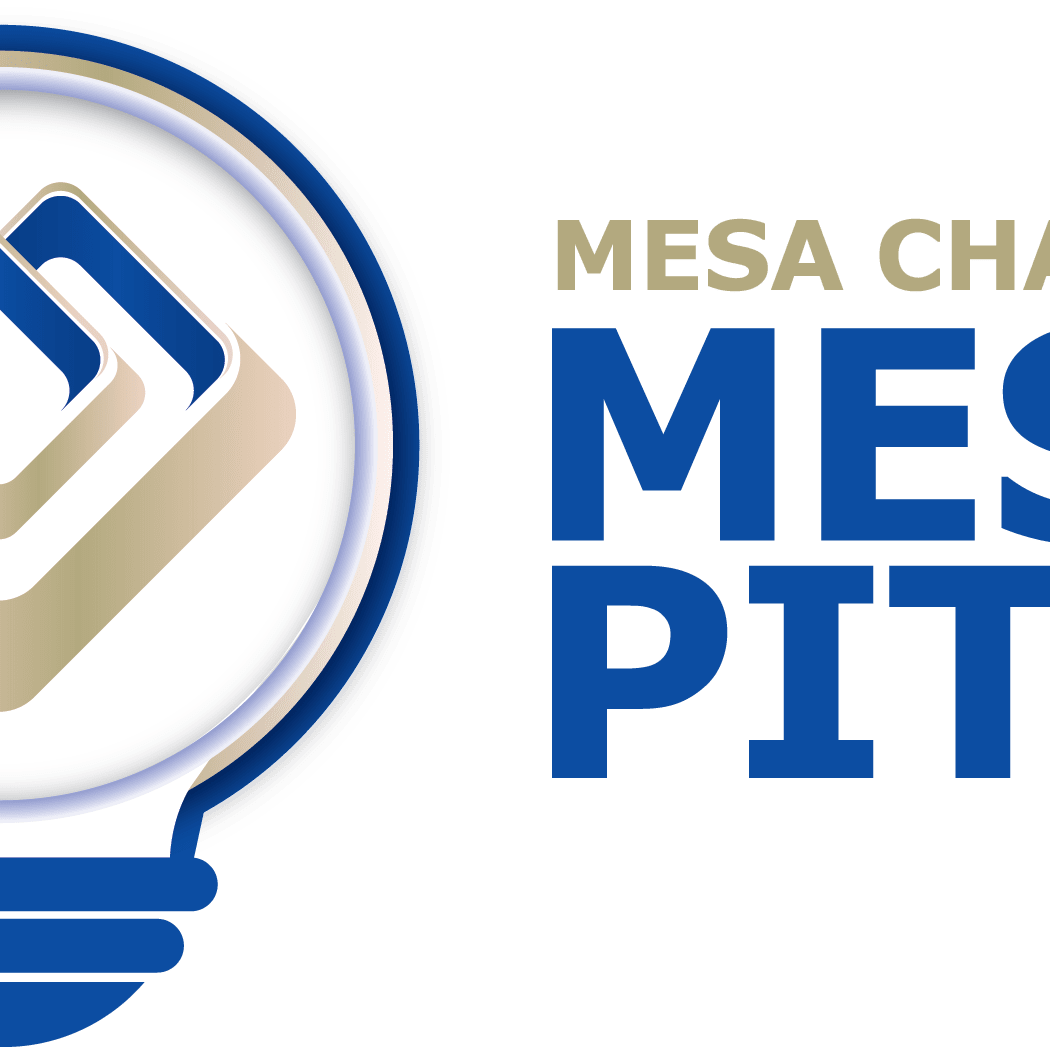 The Mesa Pitch, Presented by the Mesa Chamber of Commerce