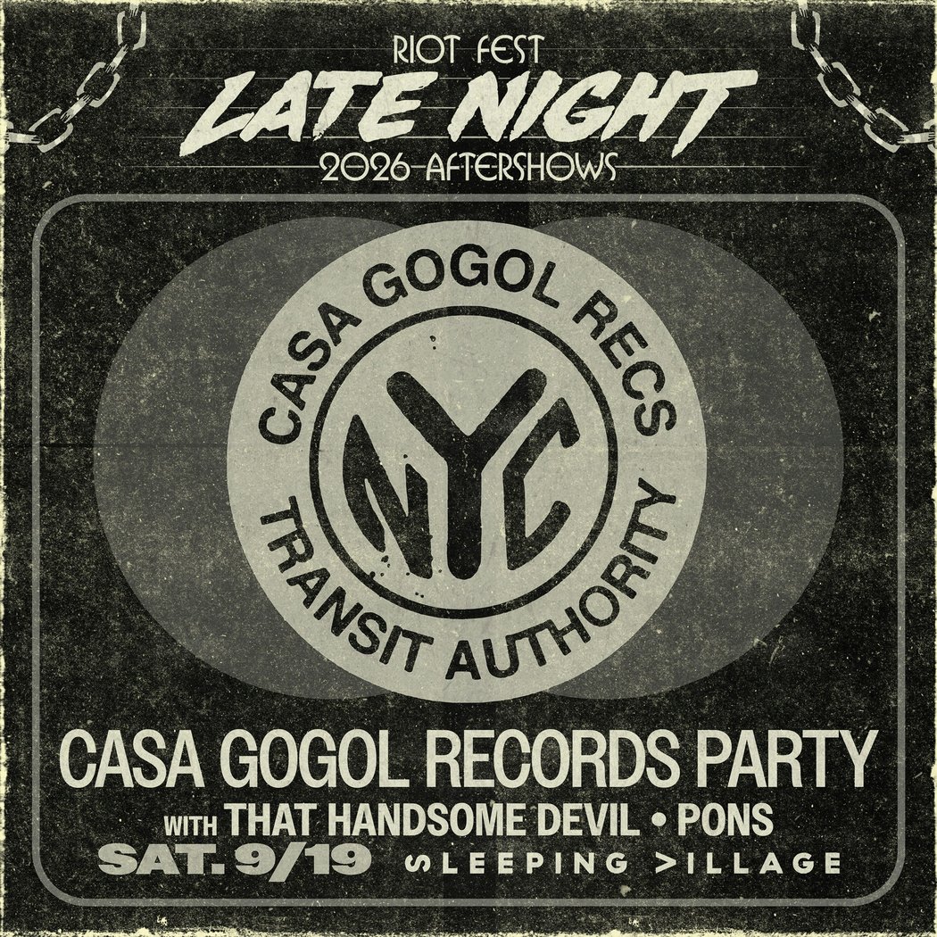 Riot Fest Late Night: Casa Gogol Records Party w/ That Handsome Devil + PONS