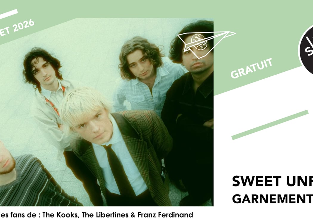 Sweet Unrest • Garnement 1