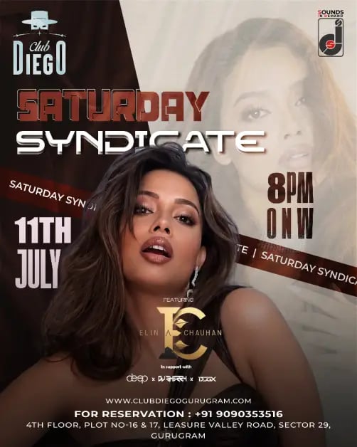 Saturday Syndicate Ft Elina Chauhan 1