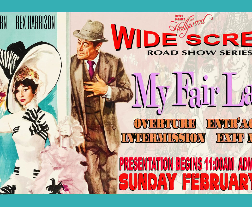 Wide Screen Roadshow Series - My Fair Lady 1