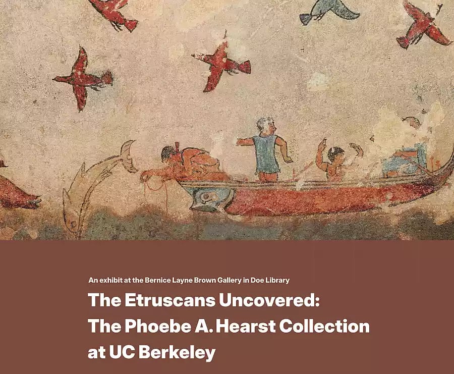 The Etruscans Uncovered: The Phoebe A. Hearst Collection