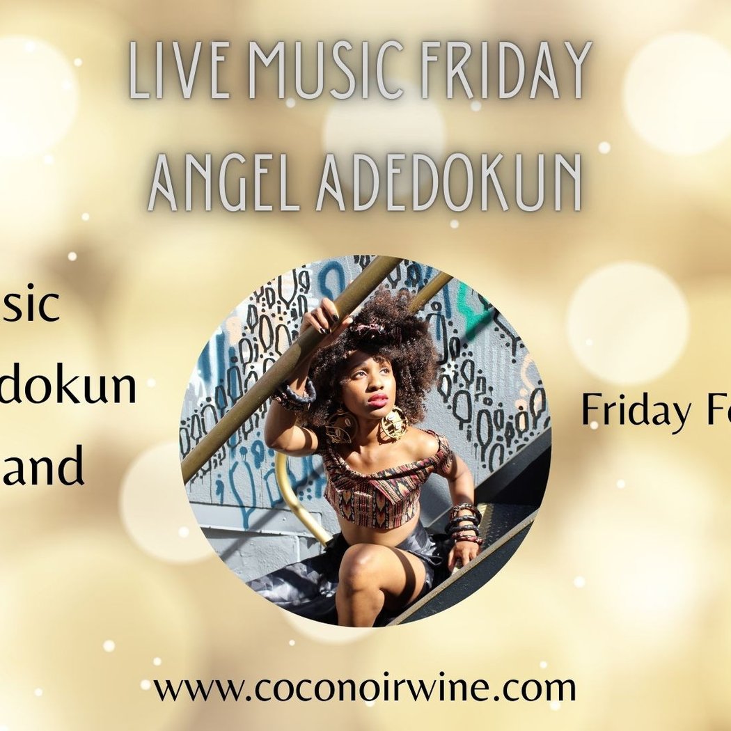 Live Music Friday - Angel Adedokun & Her Band 1