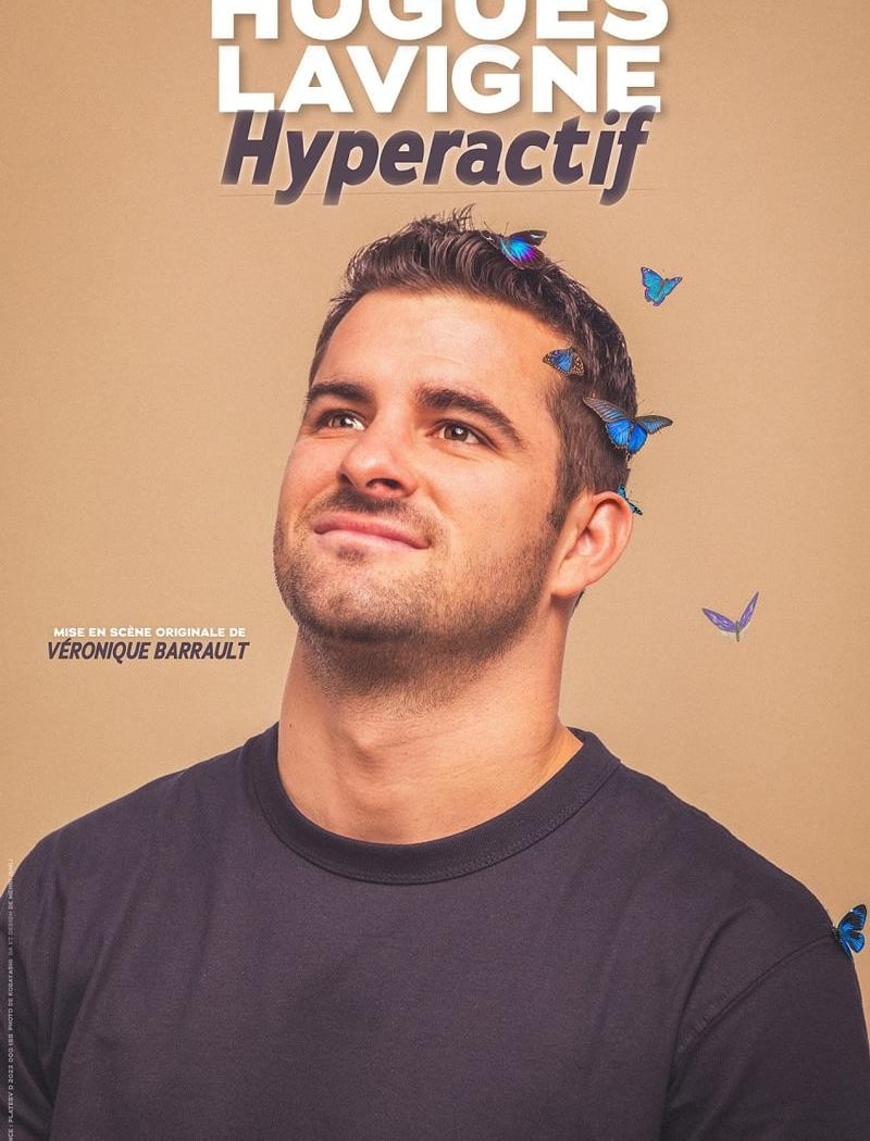Hugues Lavigne : Hyperactif 1