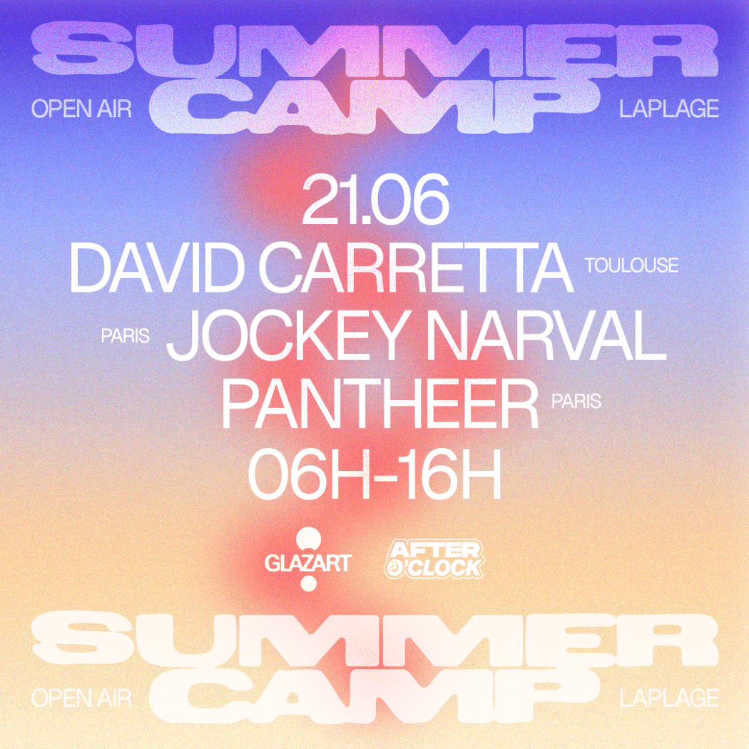 After O’Clock X La Plage Open Air : David Carretta, Jockey Narval, Pantheer 1