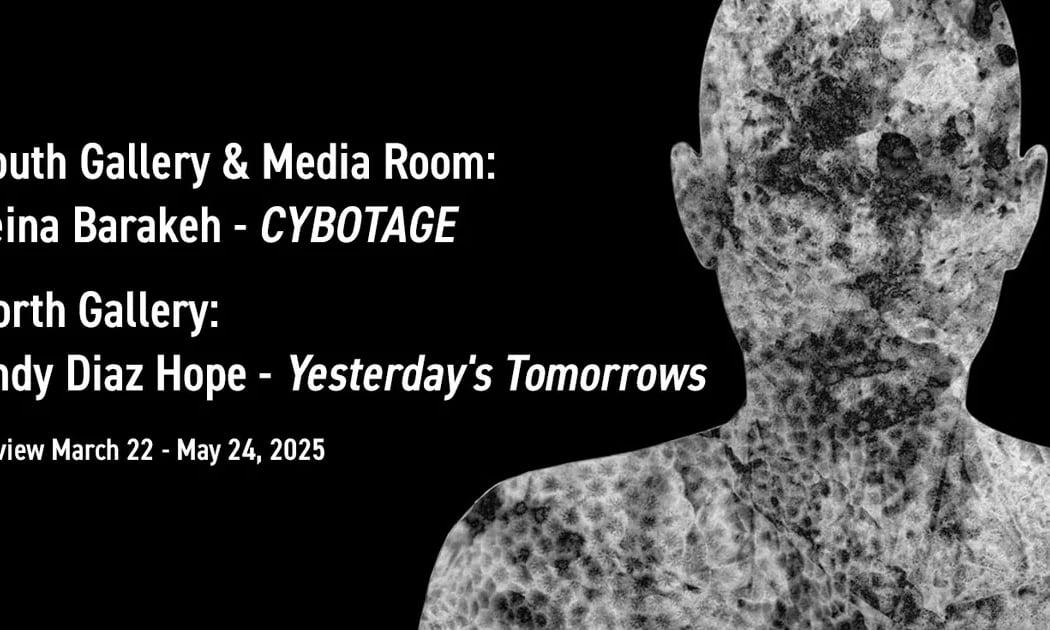 Opening Reception: Yesterday's Tomorrows + CYBOTAGE 2