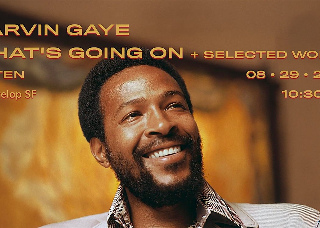 Marvin Gaye - What's Going On + Selected Works An Envelop Immersive Experience