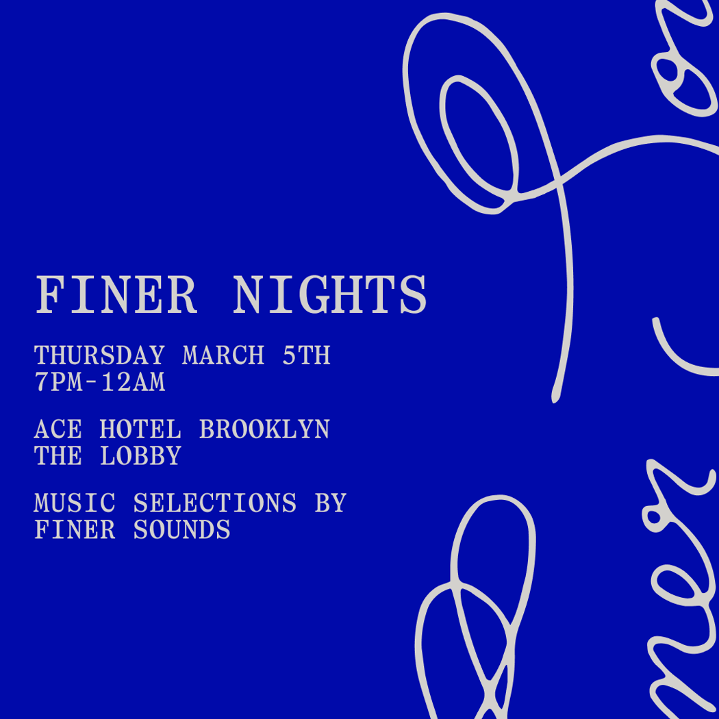 Finer Nights 1