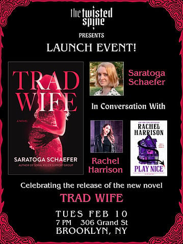 Launch Party: Trad Wife by Saratoga Schaefer 1