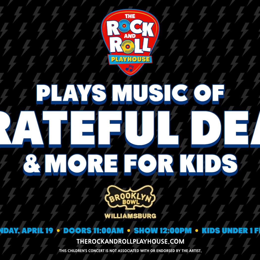 The Rock and Roll Playhouse Plays: Music of Grateful Dead + More 1