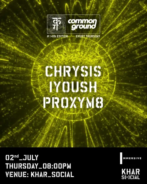 Common Ground Ft. Iyoush + Chrysis + Proxym8 1